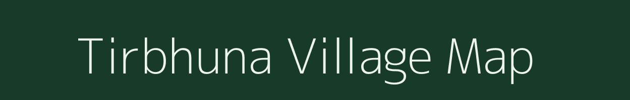 Tirbhuna village map in Jharkhand