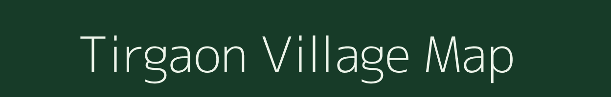 Tirgaon village map in Madhya Pradesh