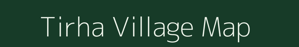 Tirha village map in Uttar Pradesh