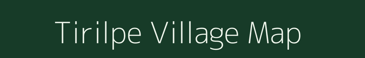 Tirilpe village map in Jharkhand