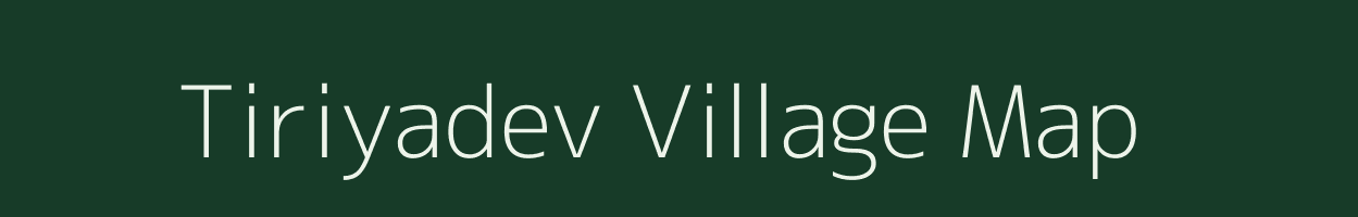 Tiriyadev village map in Rajasthan