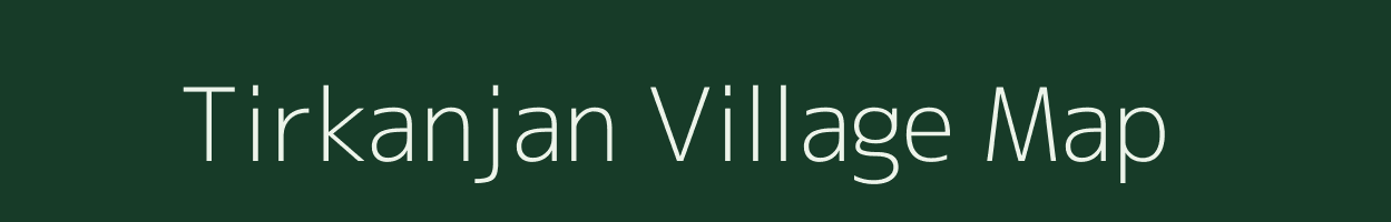Tirkanjan village map in Jammu & Kashmir