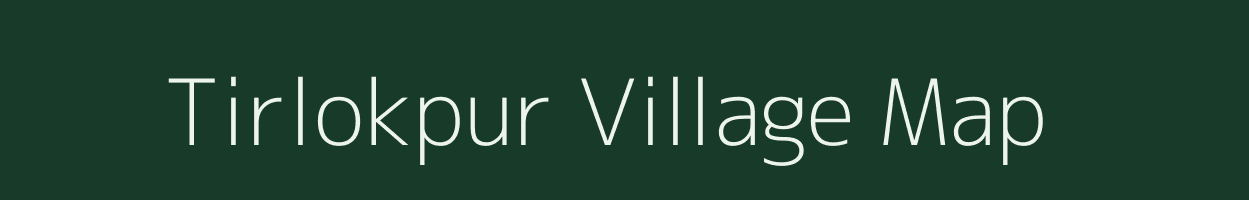 Tirlokpur village map in Uttar Pradesh