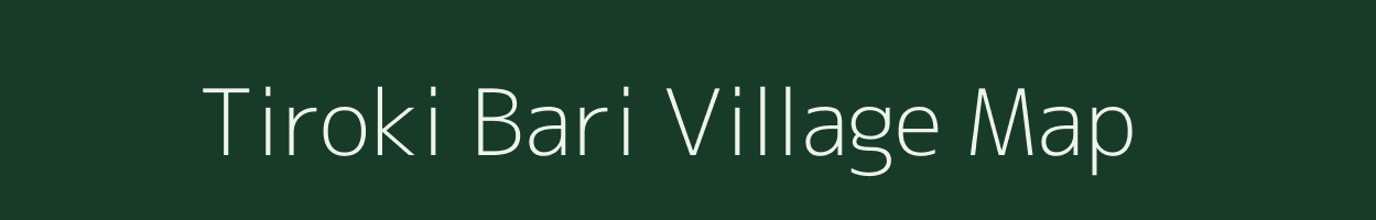 Tiroki Bari village map in Rajasthan