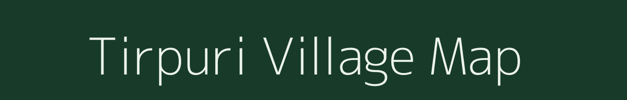 Tirpuri village map in Uttar Pradesh