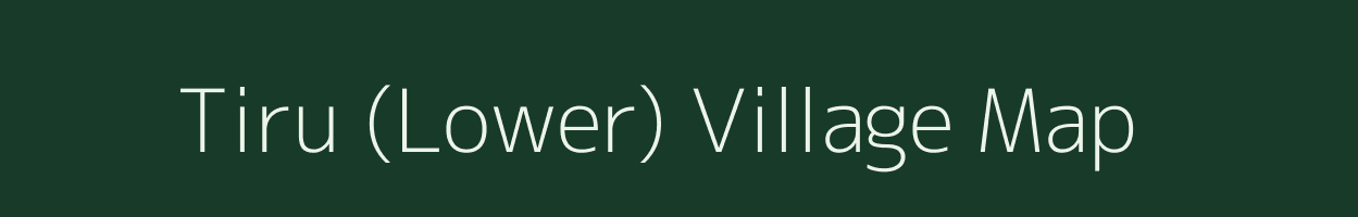 Tiru (Lower) village map in Nagaland