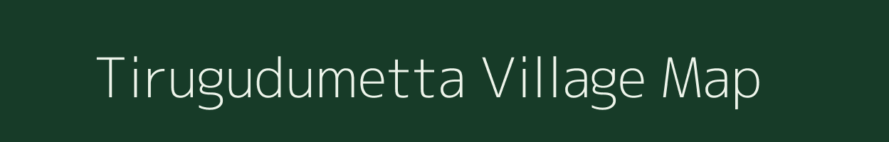 Tirugudumetta village map in Andhra Pradesh