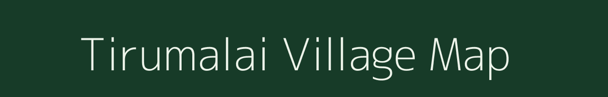 Tirumalai village map in Tamil Nadu