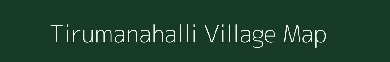 Tirumanahalli village map in Karnataka