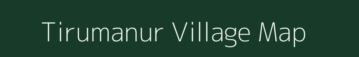 Tirumanur village map in Tamil Nadu
