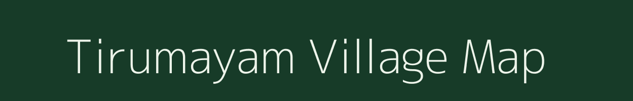Tirumayam village map in Tamil Nadu
