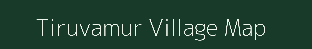 Tiruvamur village map in Tamil Nadu