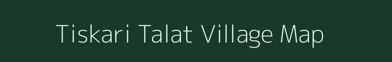 Tiskari Talat village map in Gujarat