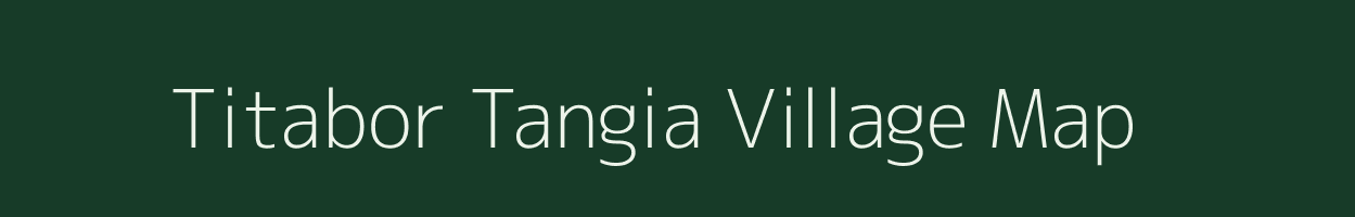 Titabor Tangia village map in Assam