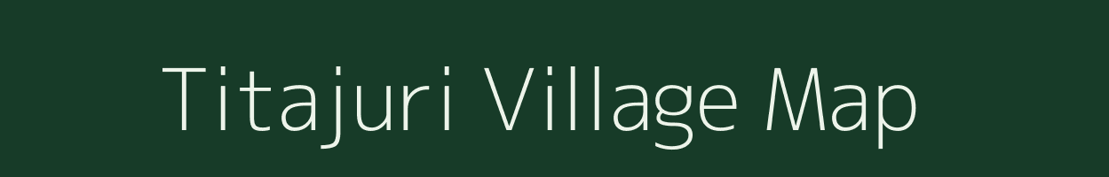 Titajuri village map in Assam