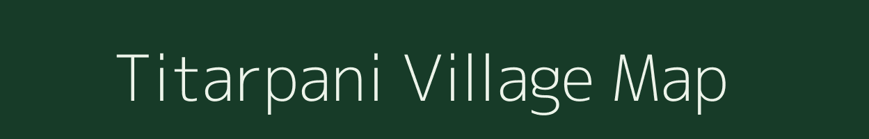 Titarpani village map in Madhya Pradesh