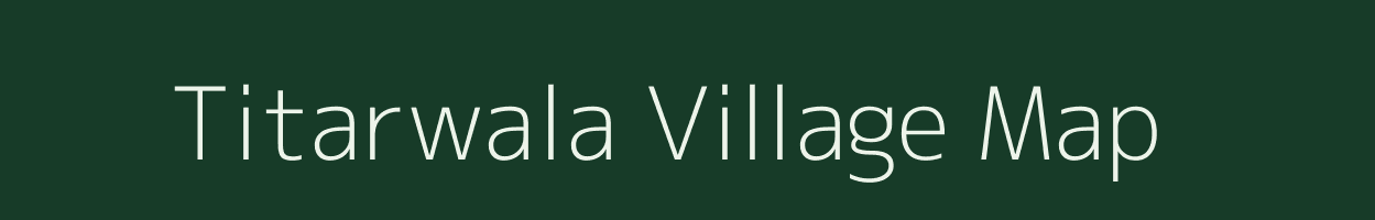 Titarwala village map in Uttar Pradesh
