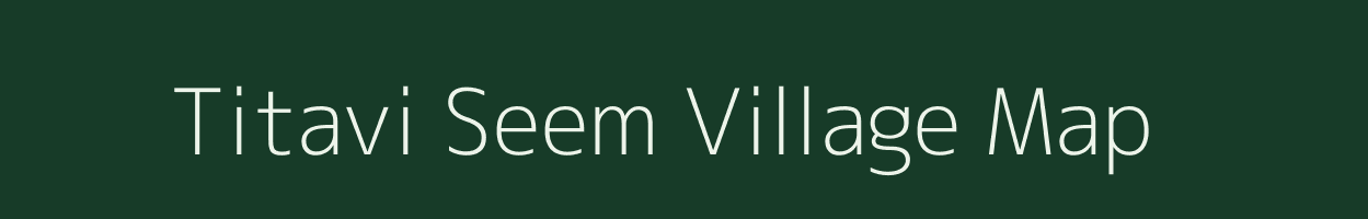 Titavi Seem village map in Maharashtra