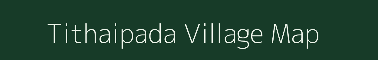 Tithaipada village map in West Bengal