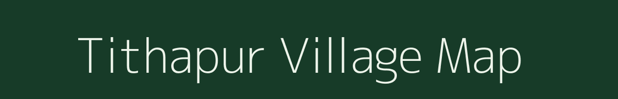 Tithapur village map in Uttar Pradesh