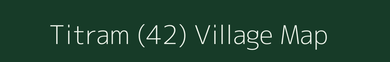 Titram (42) village map in Haryana