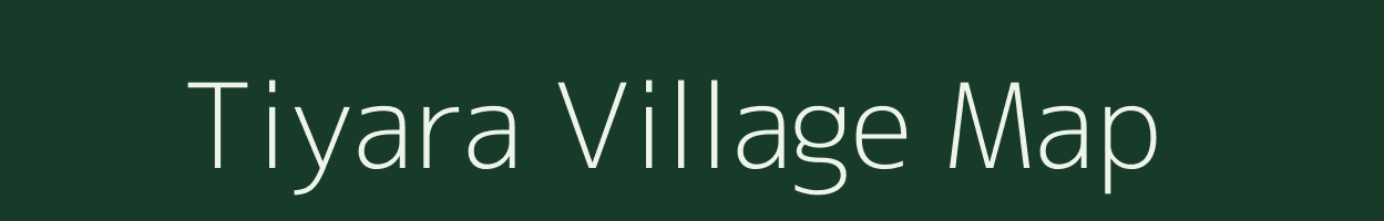 Tiyara village map in Madhya Pradesh