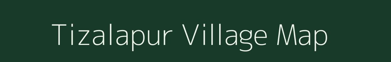 Tizalapur village map in Uttar Pradesh