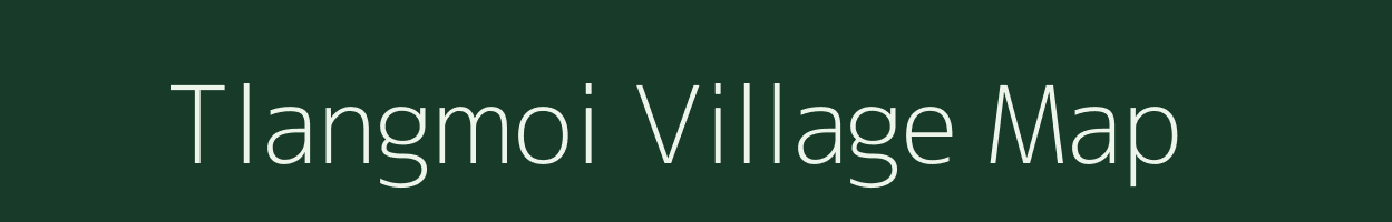 Tlangmoi village map in Meghalaya