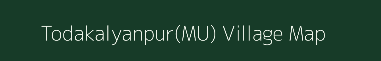 Todakalyanpur(MU) village map in Uttarakhand