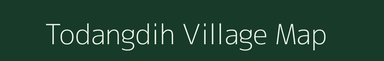 Todangdih village map in Jharkhand