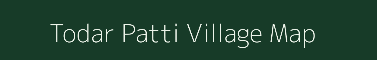 Todar Patti village map in Uttar Pradesh