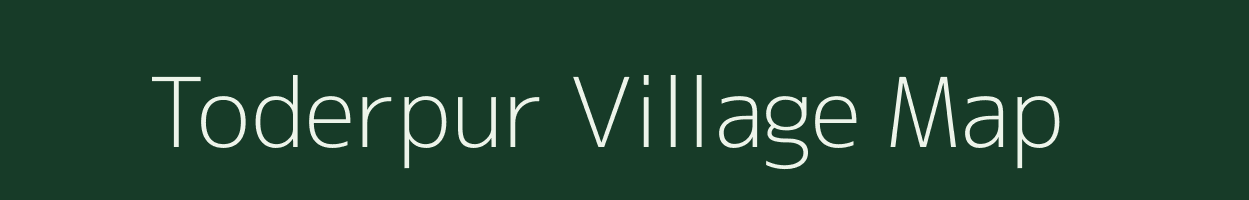 Toderpur village map in Uttar Pradesh