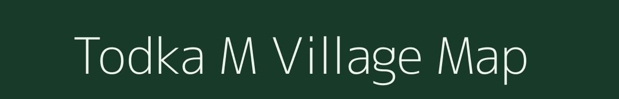 Todka M village map in Maharashtra