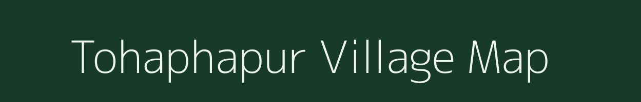 Tohaphapur village map in Uttar Pradesh