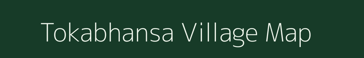 Tokabhansa village map in Bihar