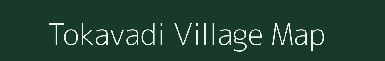 Tokavadi village map in Tamil Nadu