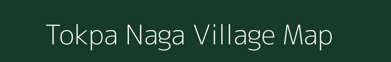 Tokpa Naga village map in Manipur