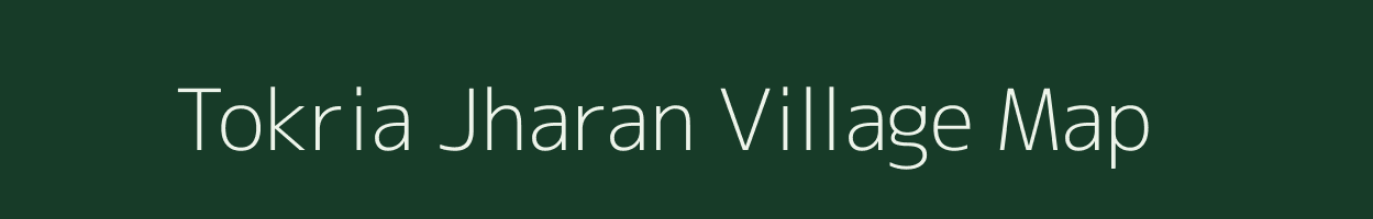 Tokria Jharan village map in Madhya Pradesh