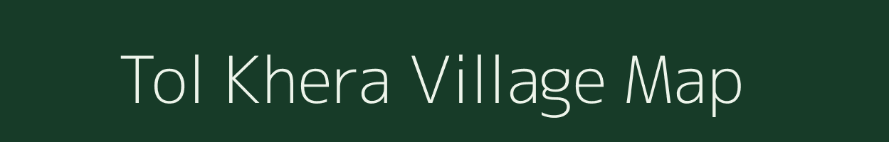 Tol Khera village map in Rajasthan