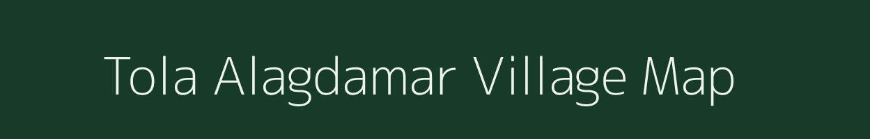 Tola Alagdamar village map in Bihar