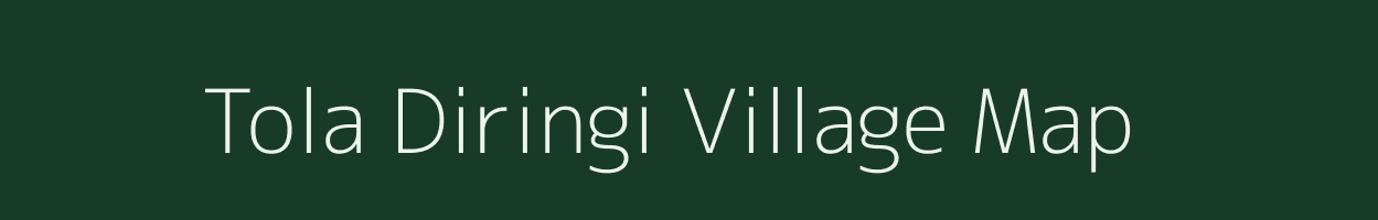 Tola Diringi village map in Bihar
