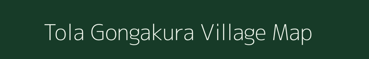 Tola Gongakura village map in Bihar