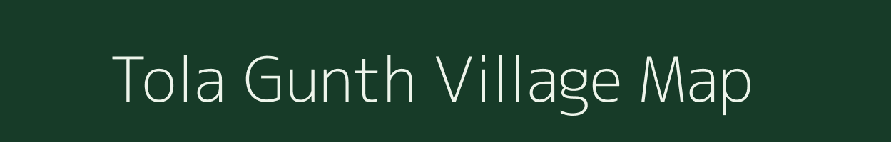 Tola Gunth village map in Uttarakhand