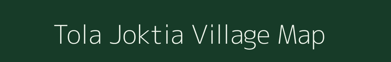 Tola Joktia village map in Bihar