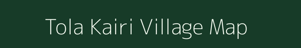 Tola Kairi village map in Bihar