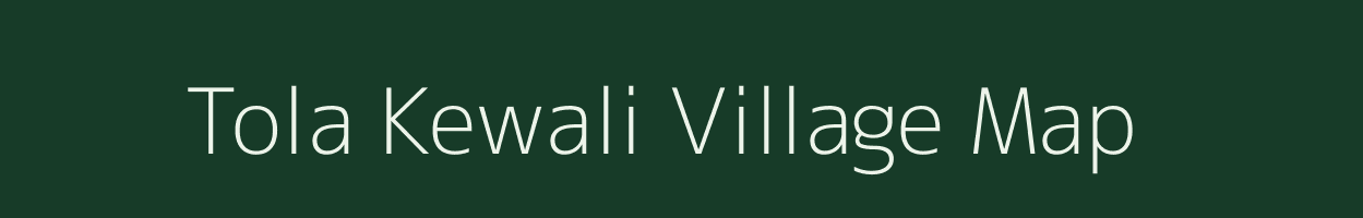 Tola Kewali village map in Bihar