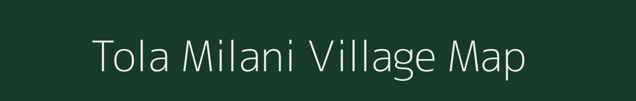 Tola Milani village map in Bihar