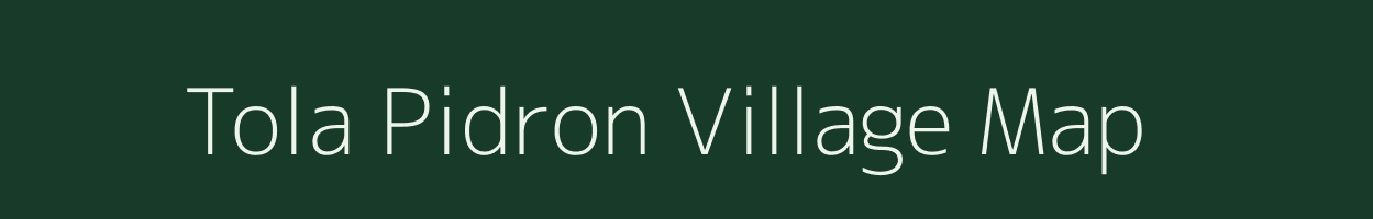 Tola Pidron village map in Bihar