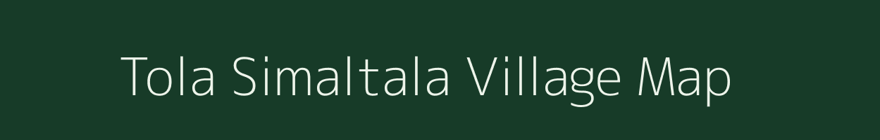 Tola Simaltala village map in Bihar