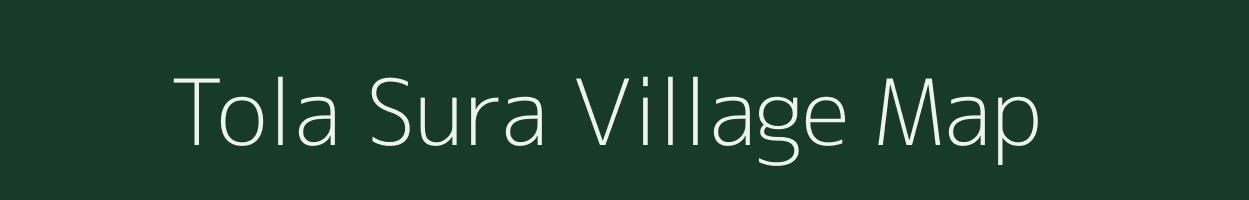 Tola Sura village map in Bihar